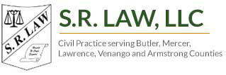 S.R. Law, LLC | Civil Practice Serving Butler, Mercer, Lawrence, Venango And Armstrong Counties